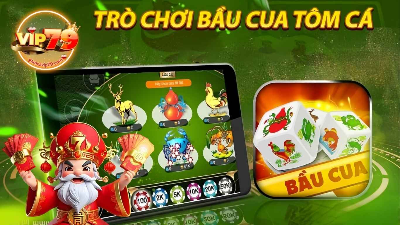 Giới thiệu bầu cua Vip79 thần tài Giới thiệu bầu cua Vip79 thần tài